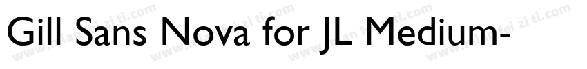 Gill Sans Nova for JL Medium字体转换